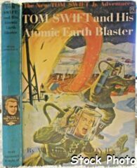 TOM SWIFT and his ATOMIC EARTH BLASTER #5 © 1954 Victor Appleton II